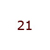 click to chose 21